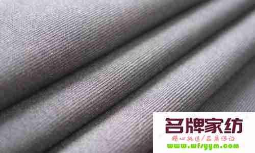 氨纶是什么面料? 棉锦纶氨纶是什么面料